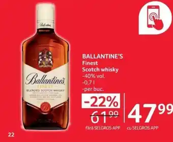 Selgros BALLANTINE'S Finest Scotch whisky Ofertă