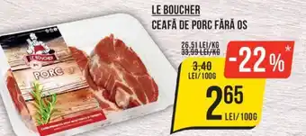 Mega Image LE BOUCHER CEAFĂ DE PORC FĂRĂ OS Ofertă