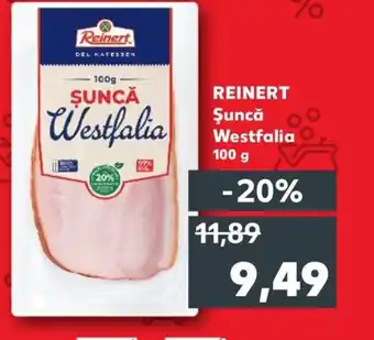 Kaufland REINERT Şuncă Westfalia 100 g Ofertă