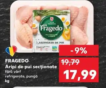 Kaufland FRAGEDO Aripi de pui secţionate Ofertă