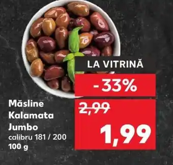 Kaufland Măsline Kalamata Jumbo Ofertă