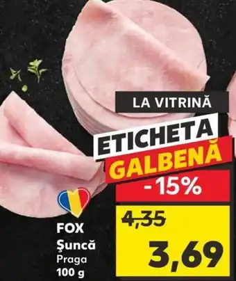 Kaufland FOX Şuncă Ofertă