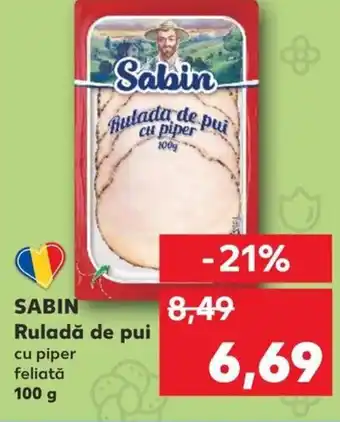 Kaufland SABIN Ruladă de pui Ofertă