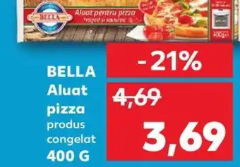 Kaufland BELLA Aluat pizza Ofertă