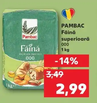 Kaufland PAMBAC Făină superioară Ofertă