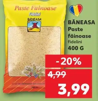 Kaufland BĂNEASA Paste făinoase Ofertă