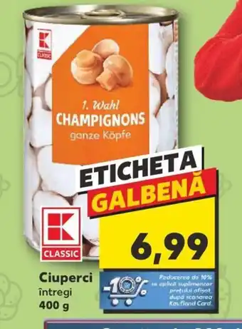 Kaufland Ciuperci întregi Ofertă