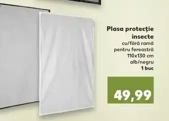 Kaufland Plasa protecţie insecte Ofertă