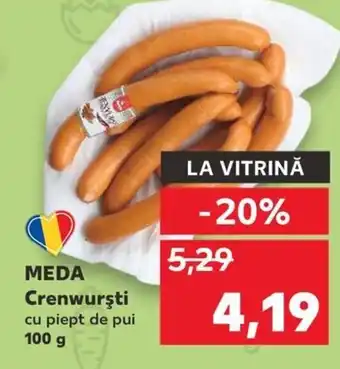 Kaufland MEDA Crenwurşti Ofertă