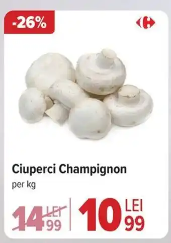 Carrefour Ciuperci Champignon Ofertă