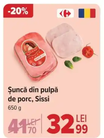 Carrefour Şuncă din pulpă de porc, Sissi Ofertă