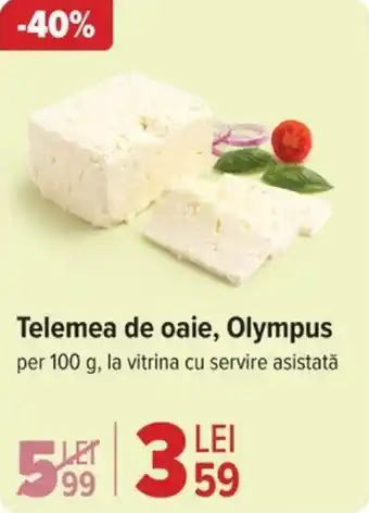 Carrefour Telemea de oaie, Olympus Ofertă