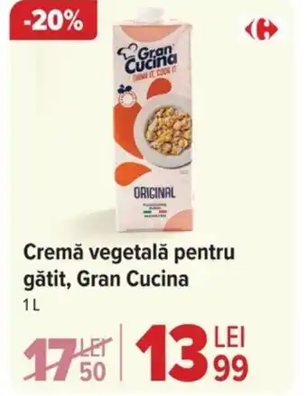 Carrefour Cremă vegetală pentru gătit, Gran Cucina 1L Ofertă