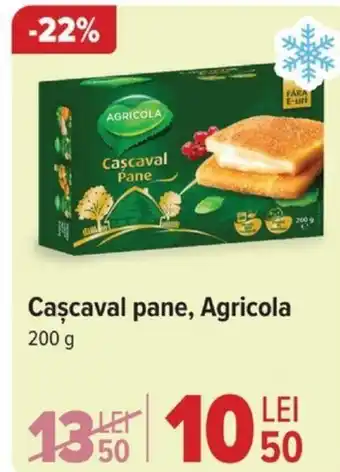 Cascaval pane, Agricola