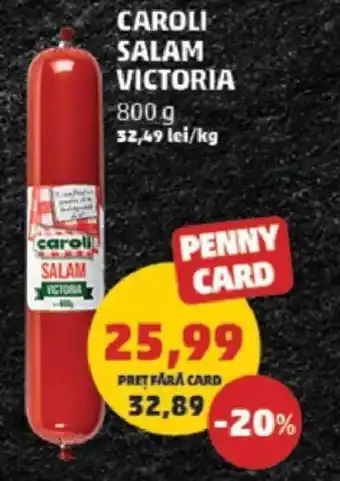 Penny CAROLI SALAM VICTORIA Ofertă