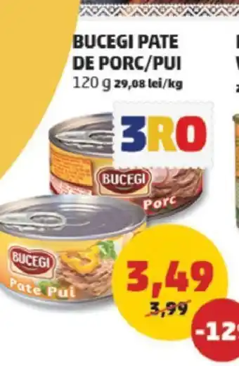 Penny BUCEGI PATE DE PORC/PUI Ofertă