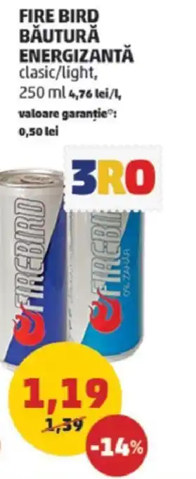 Penny FIRE BIRD BĂUTURĂ ENERGIZANTĂ 250 ml Ofertă