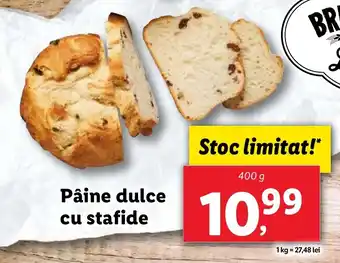 Lidl Pâine dulce cu stafide Ofertă