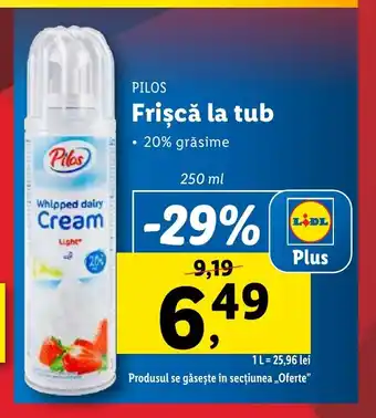 Lidl PILOS Frișcă la tub Ofertă