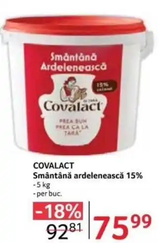 Selgros COVALACT Smântână ardelenească 15% Ofertă