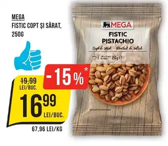 Mega Image MEGA FISTIC COPT ŞI SĂRAT, 250G Ofertă