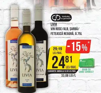 Mega Image LIVIA VIN ROSE/ALB, ŞARBĂ/ FETEASCĂ NEAGRĂ, 0.75L Ofertă