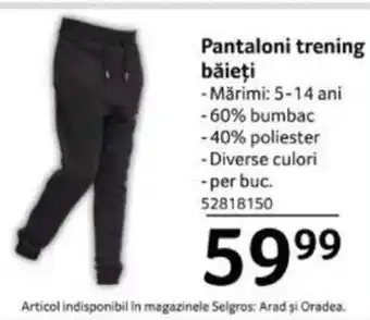 Selgros Pantaloni trening băieți Ofertă