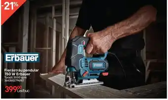 Brico Depôt Fierăstrău pendular 750 W Erbauer Ofertă