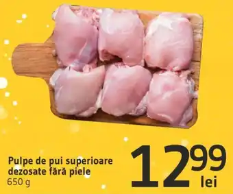 Supeco Pulpe de pui superioare dezosate fără piele 650 g Ofertă