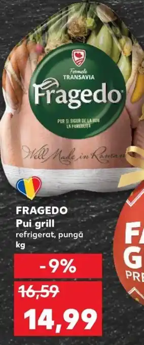 Kaufland FRAGEDO Pui grill Ofertă