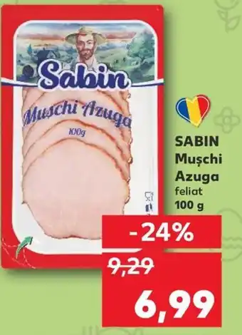 Kaufland SABIN Muşchi Azuga Ofertă