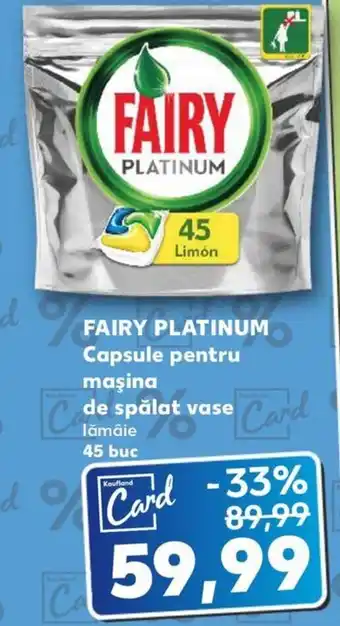 Kaufland FAIRY PLATINUM Capsule pentru maşina de spălat vase Ofertă