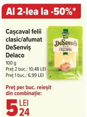 Carrefour Cascaval felii clasic/afumat DeSenviş Delaco Ofertă