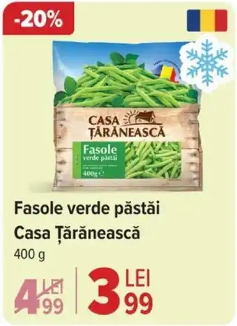 Carrefour Fasole verde păstăi Casa Țărănească Ofertă