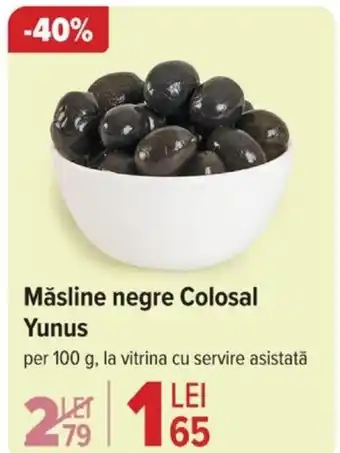 Carrefour Măsline negre Colosal Yunus Ofertă