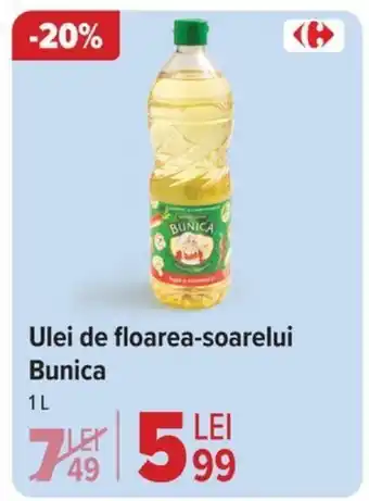 Carrefour Ulei de floarea-soarelui Bunica 1L Ofertă