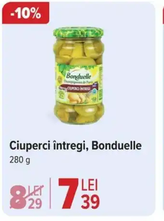 Carrefour Ciuperci întregi, Bonduelle Ofertă