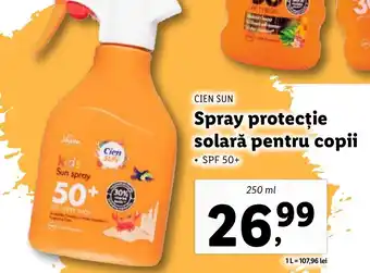 Lidl CIEN SUN Spray protecție solară pentru copii Ofertă