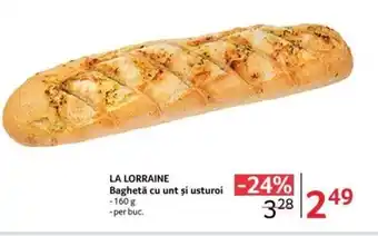 Selgros LA LORRAINE Baghetă cu unt şi usturoi Ofertă