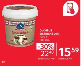 Selgros OLYMPUS Smântână 20% Ofertă