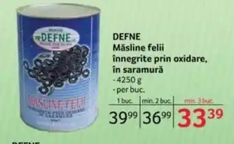 Selgros DEFNE Măsline felii înnegrite prin oxidare, în saramurǎ Ofertă