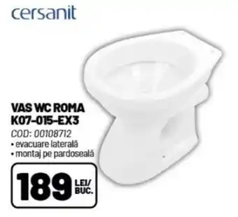 Ambient VAS WC ROMA K07-015-EX3 Ofertă