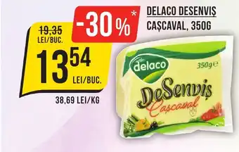 Mega Image DELACO DESENVIS CASCAVAL, 350G Ofertă