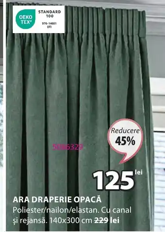 JYSK ARA DRAPERIE OPACĂ Ofertă