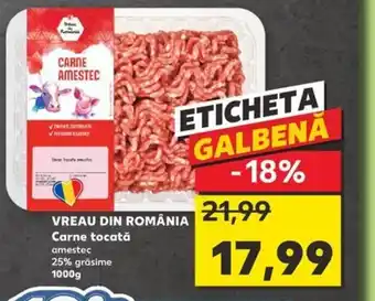 Kaufland VREAU DIN ROMÂNIA Carne tocată Ofertă