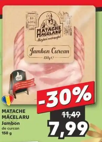 Kaufland MATACHE MĂCELARU Jambon de curcan 150 g Ofertă