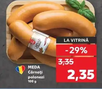 Kaufland MEDA Cârnaţi polonezi Ofertă