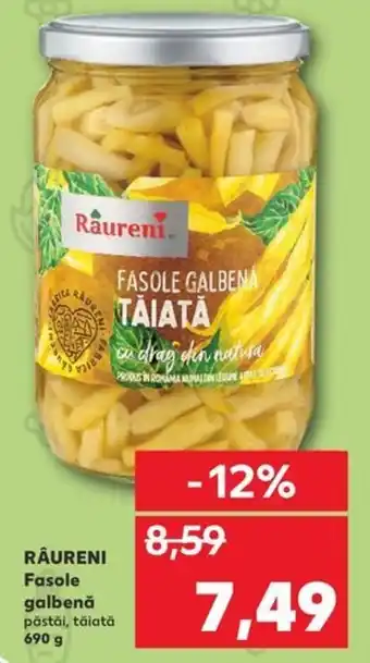 Kaufland RÂURENI Fasole galbenă Ofertă