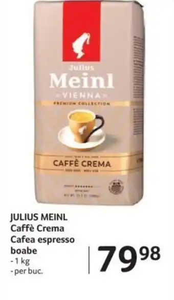 Selgros JULIUS MEINL Caffè Crema Cafea espresso boabe Ofertă