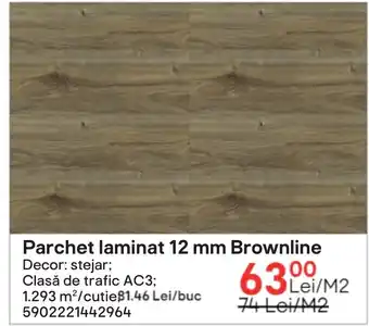 Brico Depôt Parchet laminat 12 mm Brownline Ofertă